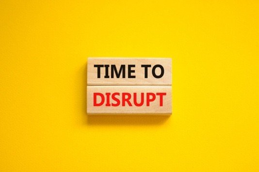 time to disrupt